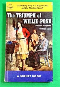 The Triumph of Willie Pond Caroline Slade Signet 1st Print 1951 Sleaze SEXWORK - Picture 1 of 3
