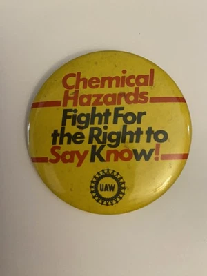 UAW Peligros Químicos Lucha por la Derecha Vintage Pin Back Botón P51 Foto 1 de 3