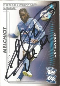 TARJETA COLECCIONABLE MARIO MELCHIOT FIRMADA BIRMINGHAM 2005/2006 SHOOT OUT + CERTIFICADO DE AUTENTICIDAD - Imagen 1 de 1