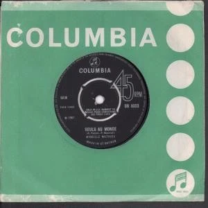 Mireille Mathieu Seuls Au Monde 7" vinyl UK Columbia 1967 4 prong label design b - Image 1 of 1
