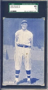 1928 Exhibits,Leon Goslin,Washington Senators,HOF,SGC40,Only 3 Higher - Picture 1 of 2