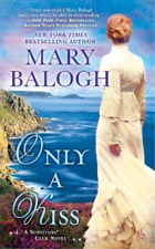 Mary Balogh Only a Kiss (Paperback) Survivors' Club Novel