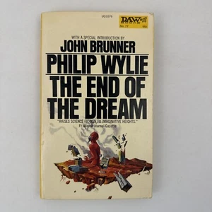 Philip Wylie: The End of the Dream - DAW No. 77. 1st printing (1973, Paperback) - Picture 1 of 7