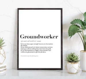 Groundworker Definition Print Funny Slang Wall Art Minimalist Novelty Decor - Picture 1 of 5