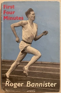 First Four Minutes            Roger Bannister       **RARE SIGNED 1955 edition** - Foto 1 di 24
