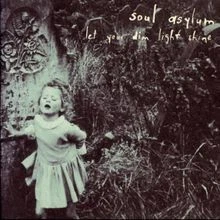 Let Your Dim Light Shine von Soul Asylum | CD | Zustand sehr gut - Bild 1 von 2