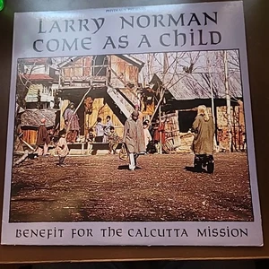 Larry Norman – Come As A Child Lp Phydeaux 1983 Xian Jesus Music - Picture 1 of 4