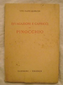 DIVAGAZIONI E CAPRICCI SU PINOCCHIO - Sansoni - ANNO 1958  - Bild 1 von 1