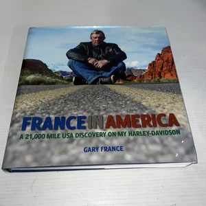 France In America Gary France A21,000 Mile USA Discovery On My Harley Davidson  - Foto 1 di 6