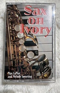 Sax on Ivory - Max LeMar/Melody Sweeting - audio cassette tape - Picture 1 of 6