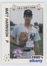 1990 Best Albany-Colonie Yankees/A's All Decade Matt Harrison #8