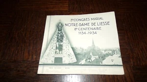 NOTRE-DAME DE LIESSE - 8e Centenaire 1934 - Carnet timbres - Foto 1 di 3