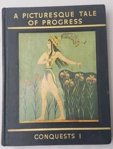 My Book Of History By Olive Beaupre Miller 1949 Volume I Conquests - Picture 1 of 10