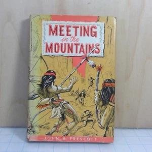 Meeting in the Mountains RARE 1953 First Edition PUEBLO Indians NATIVE AMERICANS - Picture 1 of 6