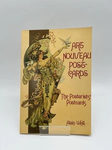 ART NOUVEAU POSTCARDS; THE POSTERISTS' POSTCARDS By Alain Weill 1st Edition 1977 - Picture 1 of 2