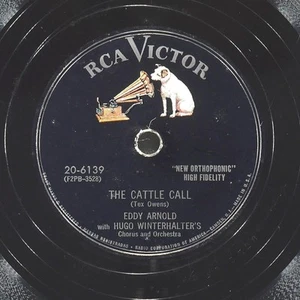 EDDY ARNOLD The Cattle Call / The Kentuckian Song RCA VICTOR 20-6139 VG 78 10" - Picture 1 of 4