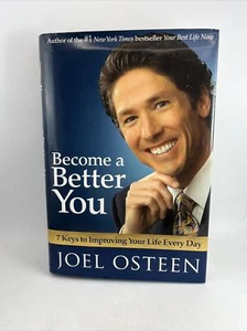 Become a Better You : 7 Keys to Improving Your Life Every Day by Joel Osteen - Picture 1 of 9