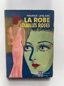 Leblanc M., La robe d’écailles roses, Le Point d’interrogation, 1945. - Photo 1/1
