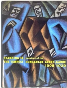 STANDING IN THE TEMPEST: PAINTERS OF THE HUNGARIAN By S. A. Mansbach - Hardcover - Picture 1 of 15