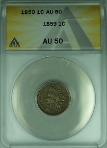 1859 Indian Head Cent 1c ANACS AU-50  (10)