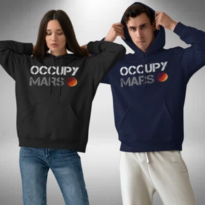 Occupy Mars Adult Hoodie Funny The Red Planet Small to 3XL - Picture 1 of 3