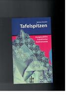 Barbara Goerlich - Tafelspitzen. Ausgewählte Frankfurter Gastronomie - 1997