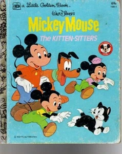 MICKEY MOUSE THE KITTEN-SITTERS--Little Golden Book--FREE SHIPPING - Picture 1 of 1