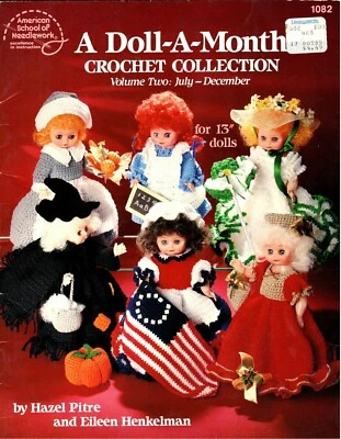 A Doll a Month July-December Crochet Booklet American School of Needlework 1082 - Image 1 of 2