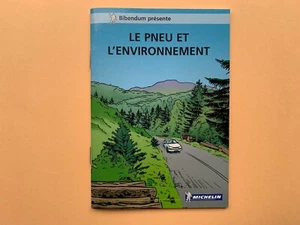 BD BIBENDUM MICHELIN présente LE PNEU et L'ENVIRONNEMENT Marc Bourgne EO de 2002 - Picture 1 of 9