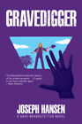 Gravedigger (Dave Brandstetter Mystery A) By Hansen, Joseph