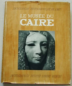 Le Musée du Caire André VIGNEAU éd TEL 1949 Encyclopédie Photographique de l'Art - Imagen 1 de 5
