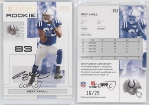2007 Playoff NFL Playoffs Silver Signatures /25 Roy Hall #152 Rookie Auto RC