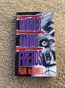 Murder among Friends : A Harry Garnish/Bridget O'Toole Mystery by Frank McConnel - Imagen 1 de 1