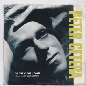 (nW233) Peter Cetera, Glory Of Love - 1986 - 7" vinyl - Picture 1 of 2