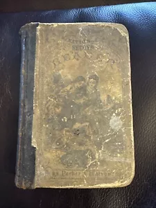 ANTIQUE 1869,THE NATIONAL THIRD READER , PARKER & WATSON HARDCOVER BOOK - Picture 1 of 12