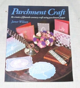 Parchment Craft - Janet Wilson - Re-create a fifteenth-century craft using... - Picture 1 of 1