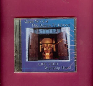 LIFE TEEN WORSHIP BAND - OPEN WIDE THE DOORS TO CHRIST - CD - NEW - SEALED - Picture 1 of 2