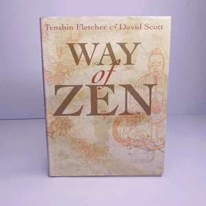 Way of Zen by Tenshin Fletcher & David Scott Hardcover 2001 Buddhism Lifestyle - Bild 1 von 18