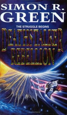Deathstalker Rebellion by Green, Simon R. Paperback / softback Book The Fast - Image 1 of 2