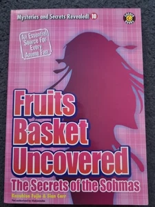 Fruits Basket Uncovered: The Secrets of the Sohmas (Mysteries an - Picture 1 of 2
