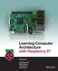 Computerarchitektur lernen mit Raspberry Pi von Eben. Upton WILEY STEMBUCH - Bild 1 von 3
