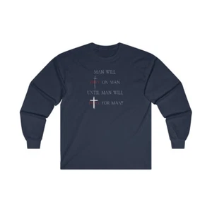Long Sleeve Tee Man vs Man Philosophy Biblical Statement Ultra Cotton T-Shirt - Picture 1 of 5