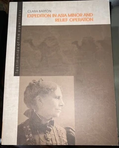 Clara BARTON Armenian Massacres 1895 - 1896 Red Cross Relief Operation Armenians - Picture 1 of 5