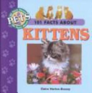 101 faktów o kociętach autorstwa Horton-Bussey, Claire