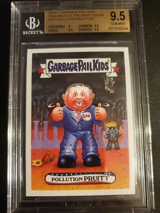 2016-17 Garbage Pail Kids Pollution Pruitt BGS 9.5 GEM MINT Sticker 291 Made - Picture 1 of 2
