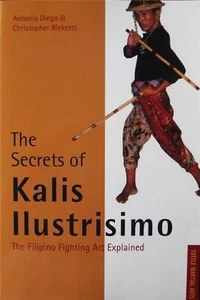 1999 THE SECRETS OF KALIS ILLUSTRISIMO PENTCAK SILAT KARATE KUNG FU MARTIAL ARTS - Foto 1 di 1