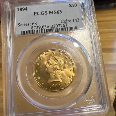 1894  $10 Gold Liberty  PCGS  MS63  * Vintage Old Blue Slab! Super PQ! Rare! - Image 1 of 4
