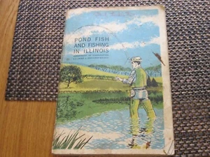 VINTAGE ALTES BOOKLET 1972 ILLINOIS POND FISH AND FISHING DOC LOPINOT DNR - Bild 1 von 11