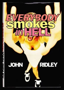 John Ridley, Everybody Smokes in Hell, Knopf, 1999 First Edition - Picture 1 of 6