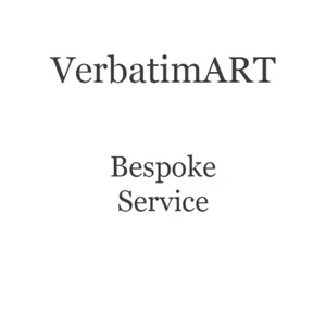 VerbatimART - Bespoke service - Picture 1 of 1